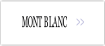 MONT BLANC.